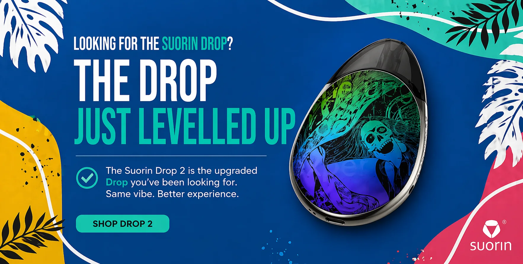 The Suorin Drop 2, the Drop just levelled up